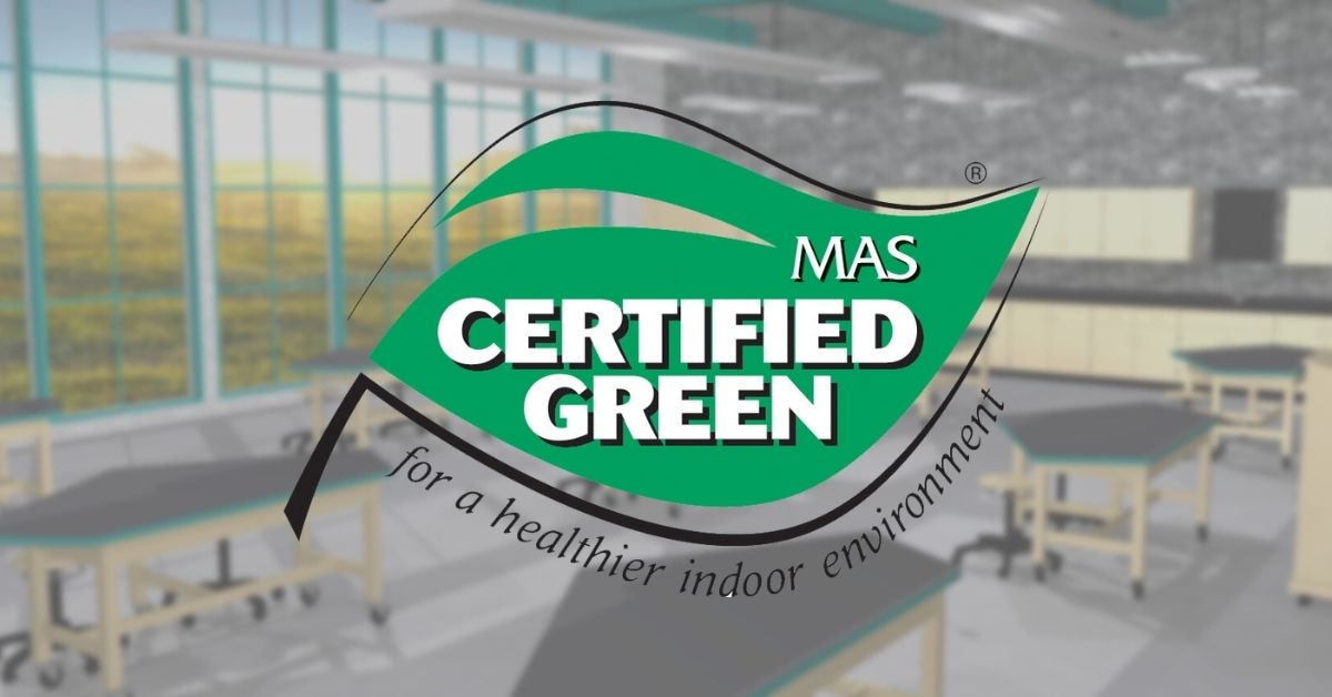 We’re Proud To Be MAS Certified Green® Compliant